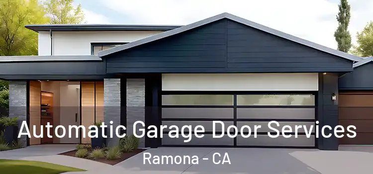  Automatic Garage Door Services Ramona - CA