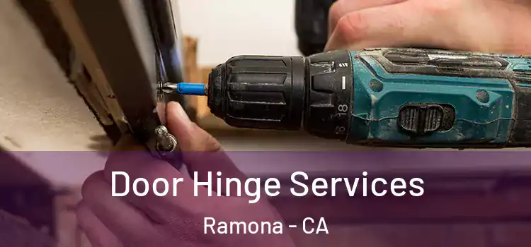 Door Hinge Services Ramona - CA