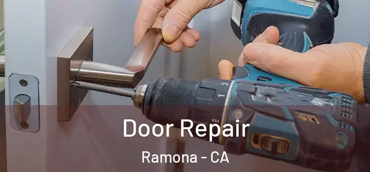 Door Repair Ramona - CA