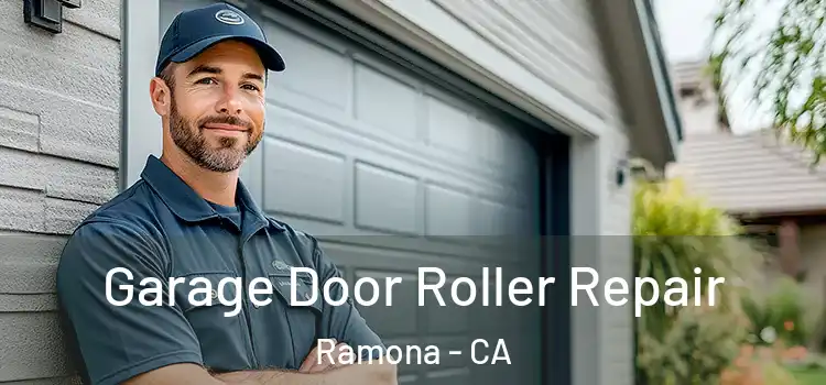  Garage Door Roller Repair Ramona - CA