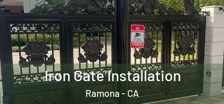 Iron Gate Installation Ramona - CA