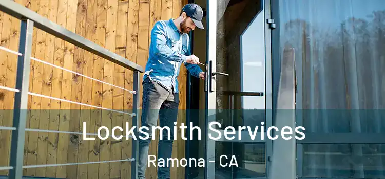  Locksmith Services Ramona - CA