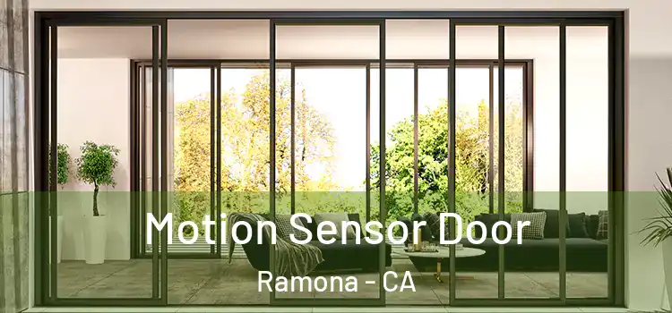 Motion Sensor Door Ramona - CA