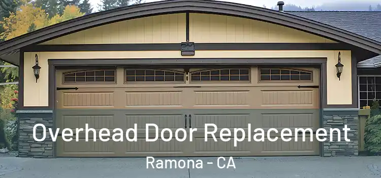  Overhead Door Replacement Ramona - CA