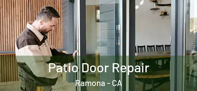 Patio Door Repair Ramona - CA
