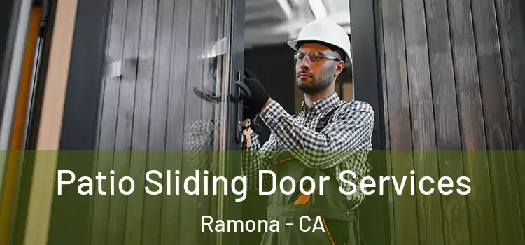 Patio Sliding Door Services Ramona - CA